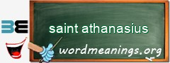 WordMeaning blackboard for saint athanasius